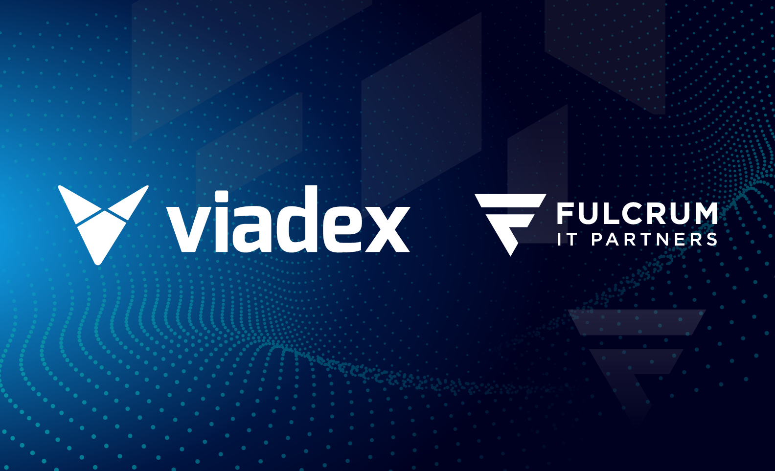 Fulcrum IT Partners (“Fulcrum”) announces the acquisition of Viadex Ltd.